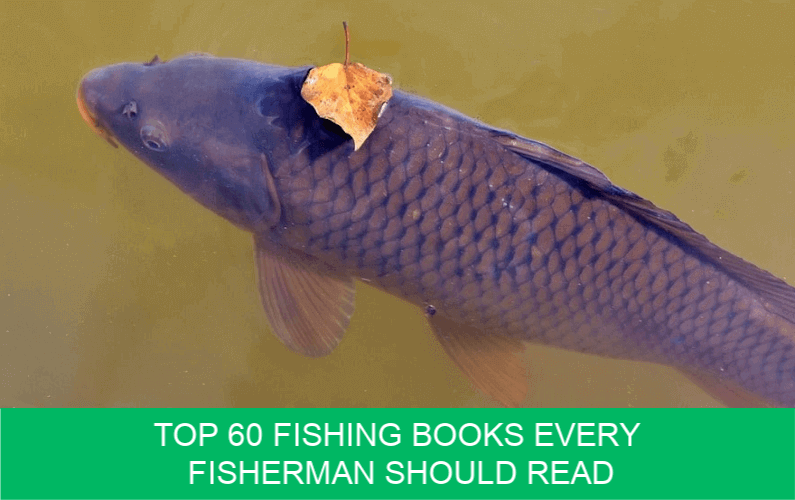 Top 60 Fishing Books Every Fisherman Should Read Carp N Bait - 